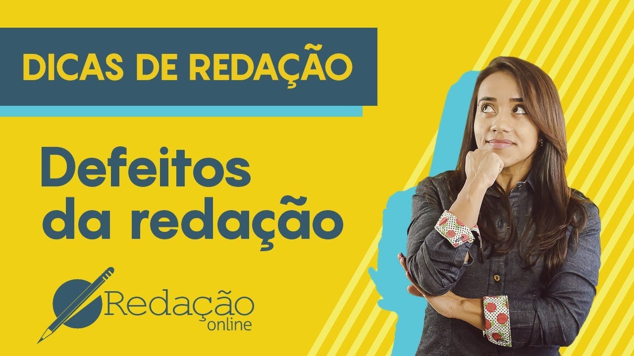 Dicas de Redação - Defeitos da redação!