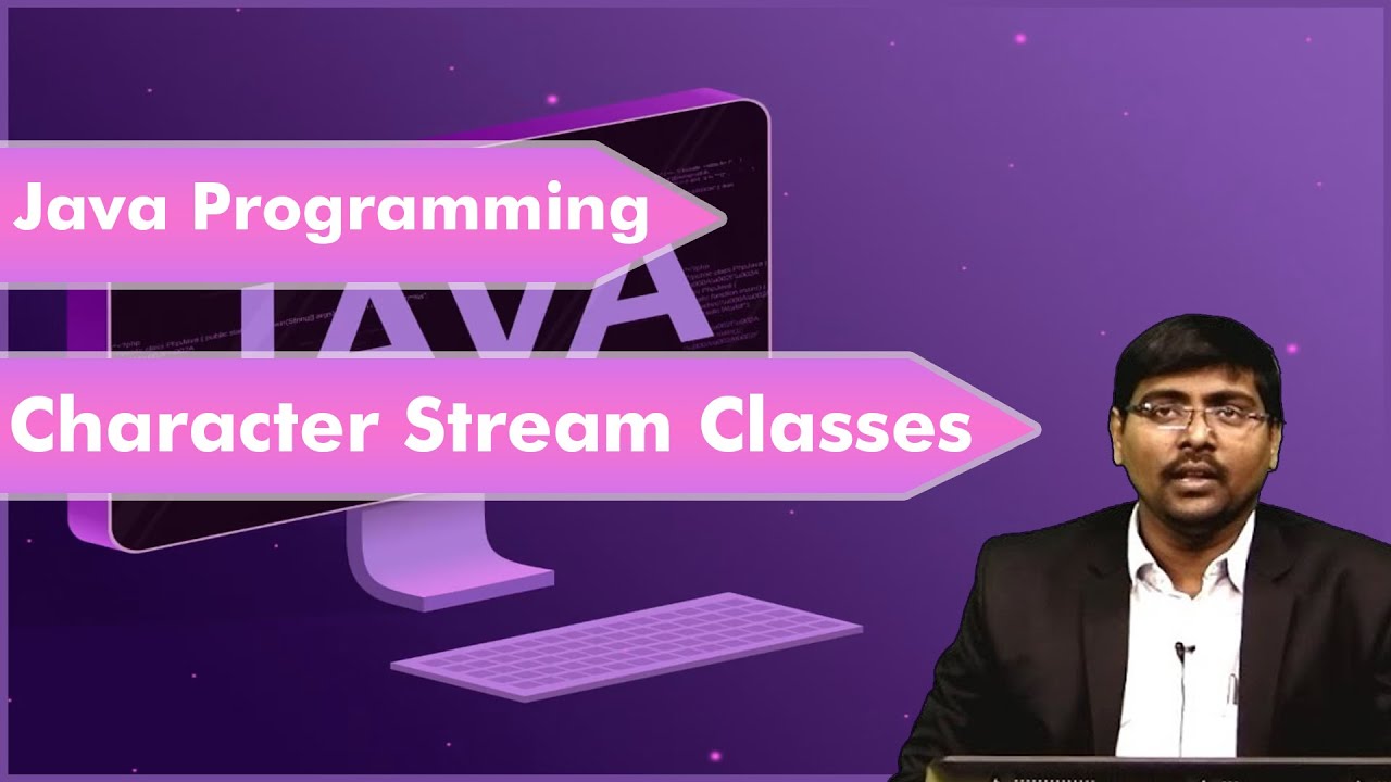 LEC45| Java Programming |Character Stream Classes By Dr. T.V. Nagaraju