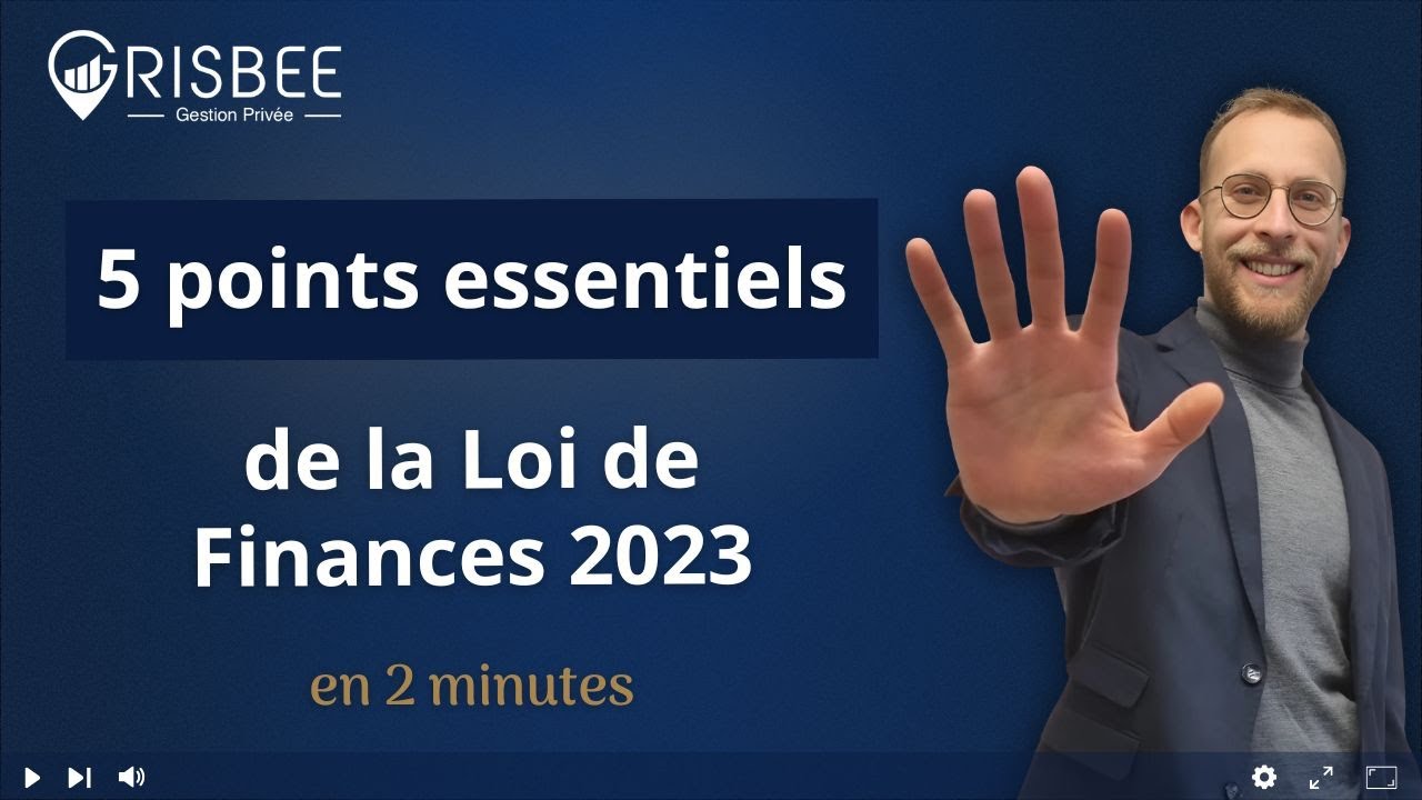 Loi de Finances 2023 - les mesures principales