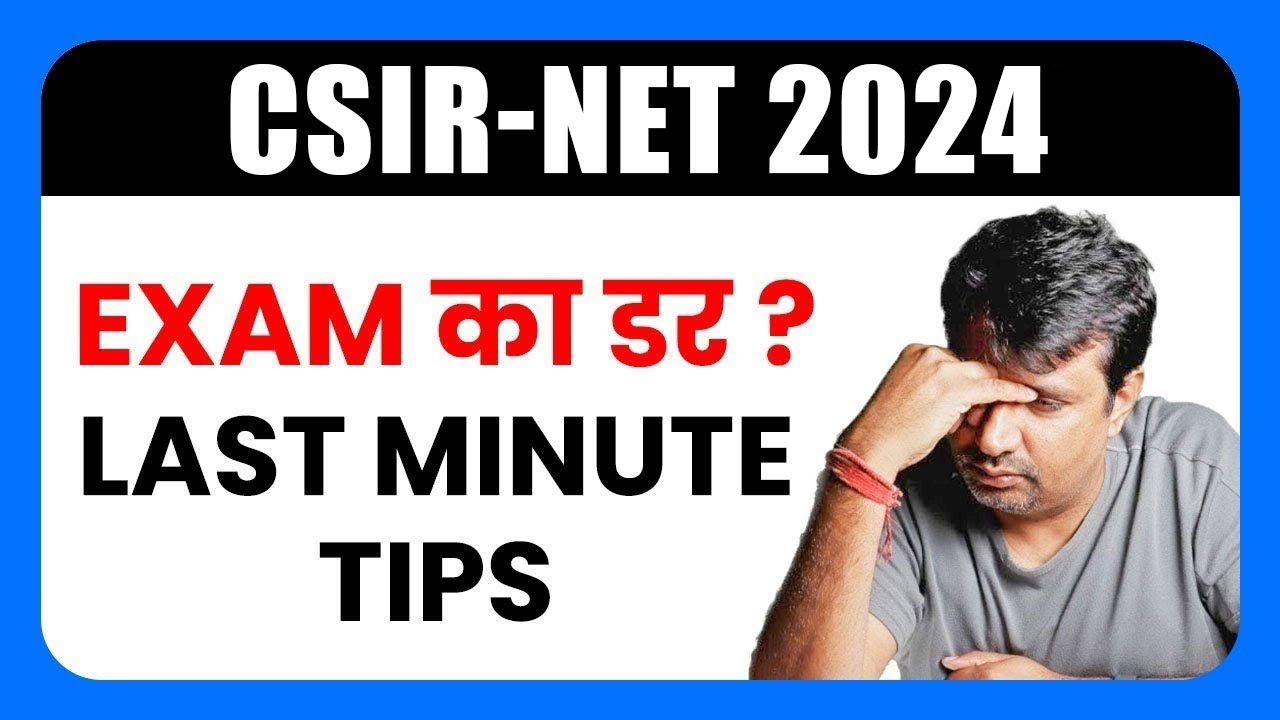 CSIR NET 2024 | CSIR NET exam Last Minute Tips By Gp Sir