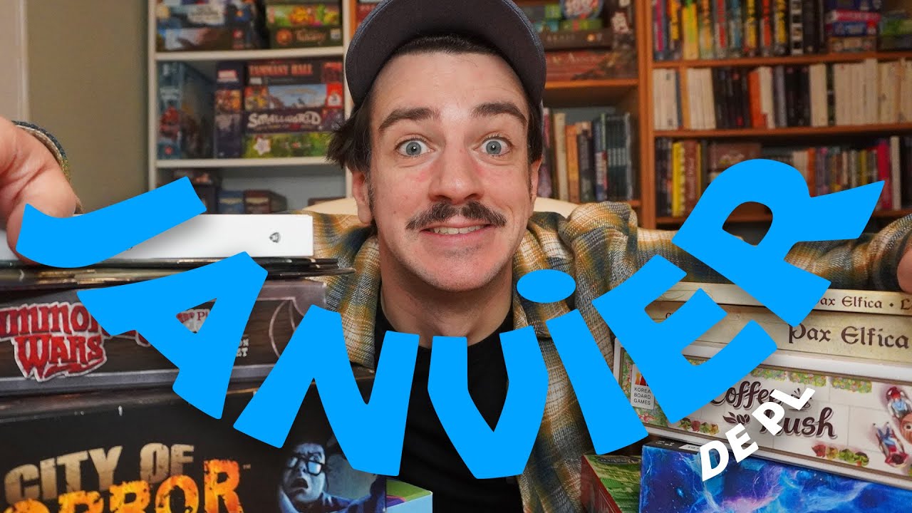 Top Janvier - On Joue à Quoi?? (spécial PL)