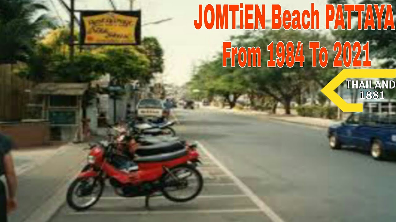 Jomtien Beach𝐏𝐀𝐓𝐓𝐀𝐘𝐀 from 1984 to 2021 everything changed even the people🇹🇭🤔