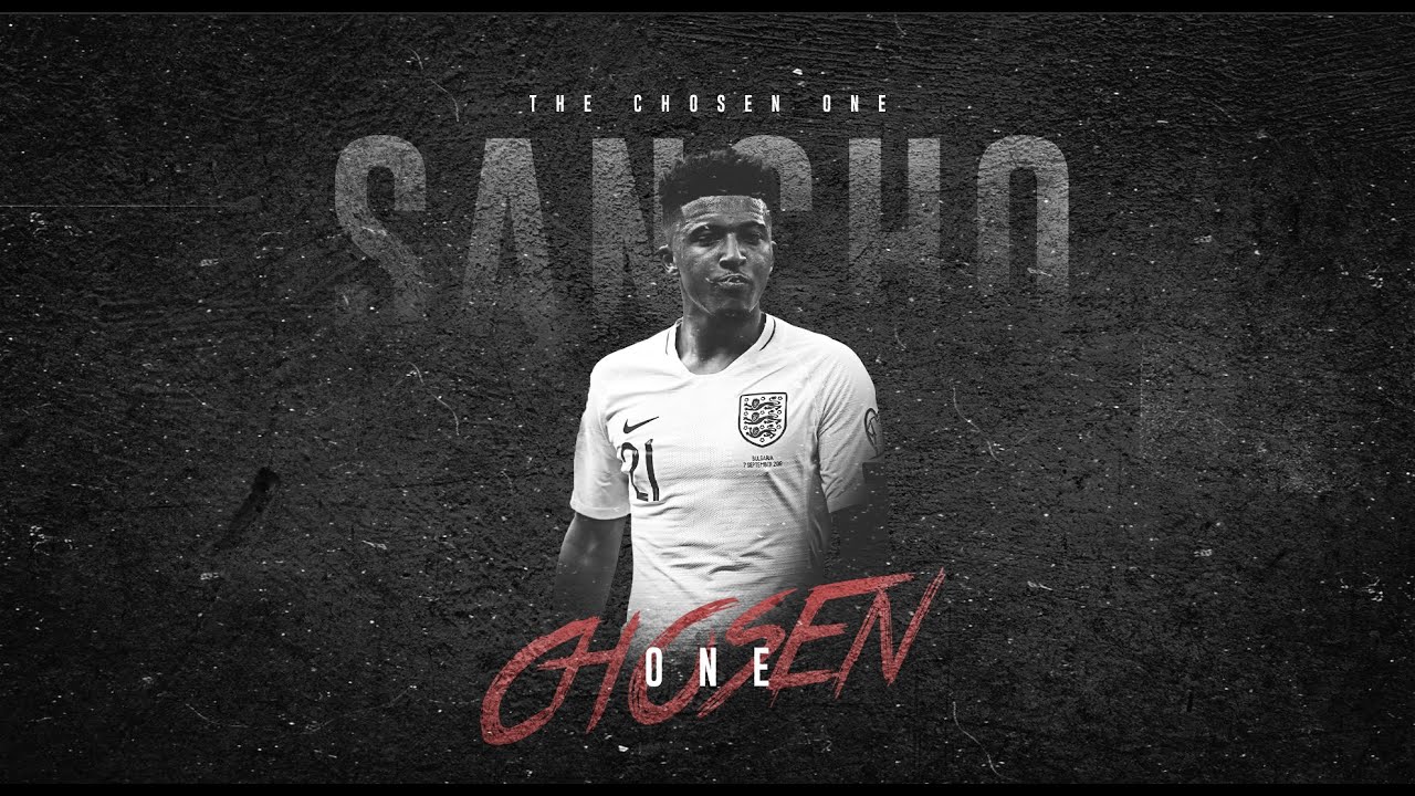 Jadon Sancho - The Chosen One