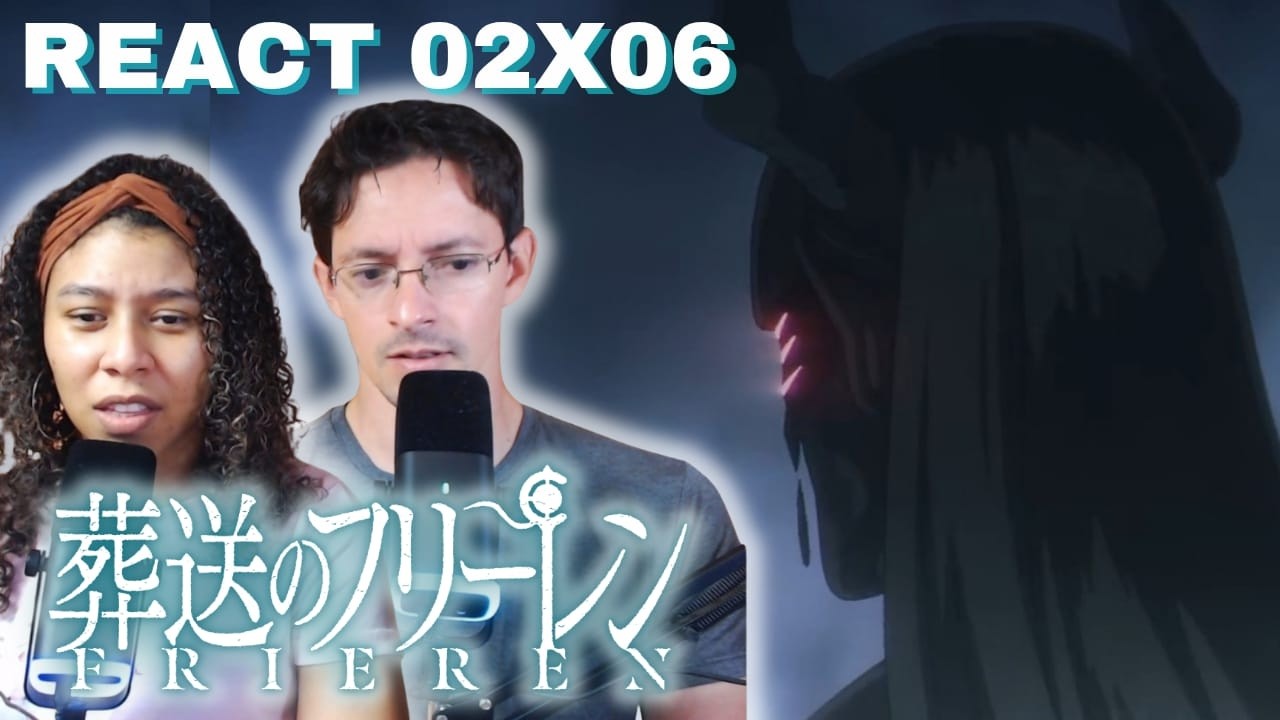 JÁ TEMOS O NOVO VILÃO | react SOUSOU NO FRIEREN 02X06