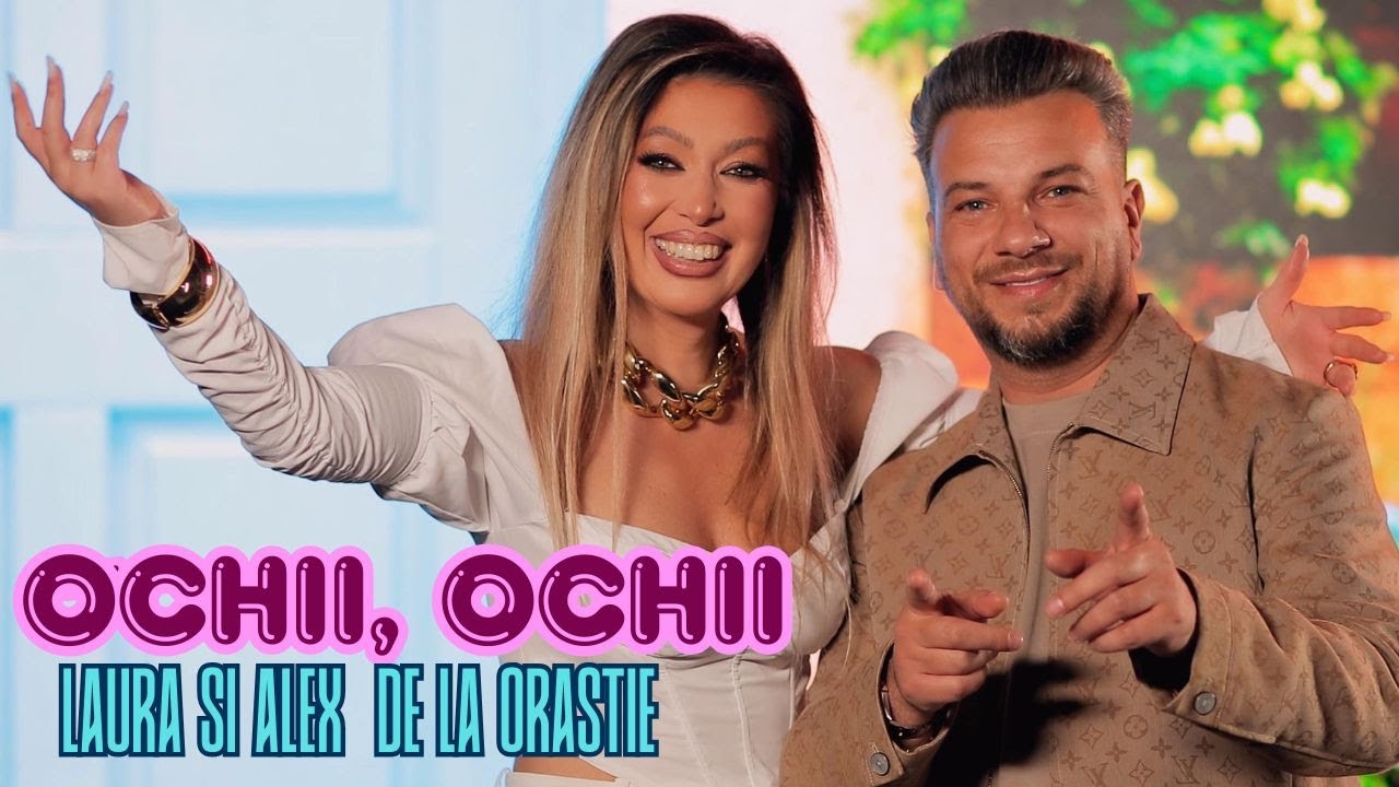 Laura si  Alex de la Orastie - Ochii, ochii (videoclip oficial)