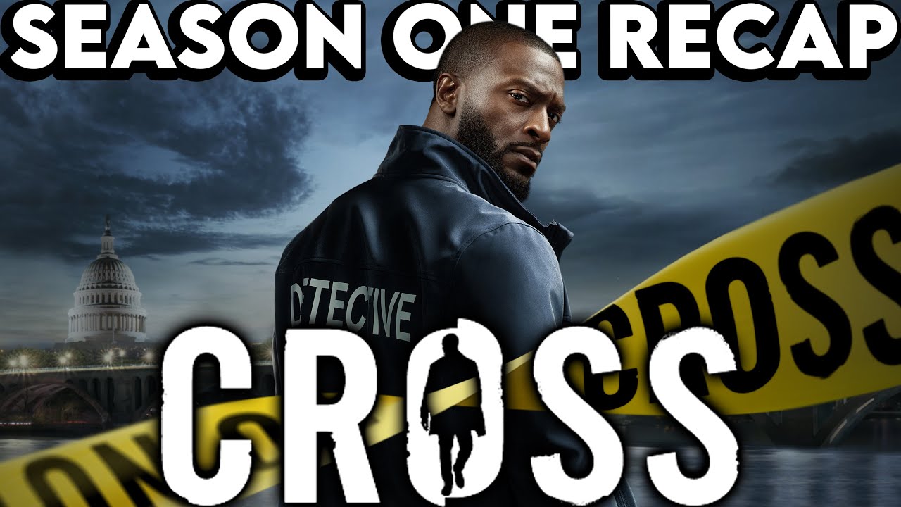 CROSS Season 1 Recap | Must Watch Before Season 2 | Series Explained