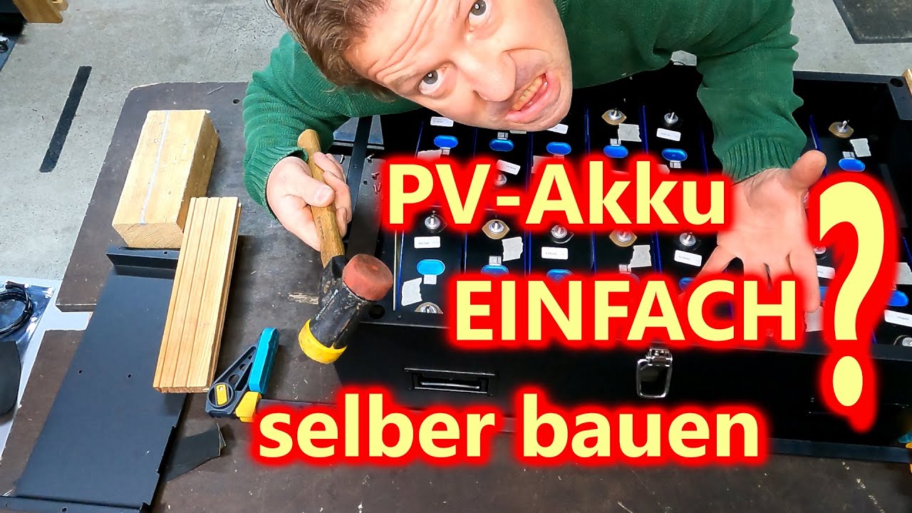 14kWh PV-Speicher selber bauen - Wie DU nicht scheiterst, ich (zunächst) schon! Battery-Case-Test