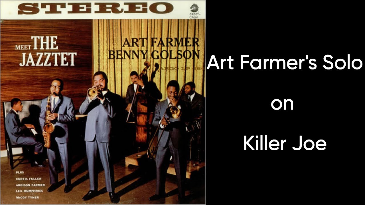 Art Farmer's solo on Killer Joe