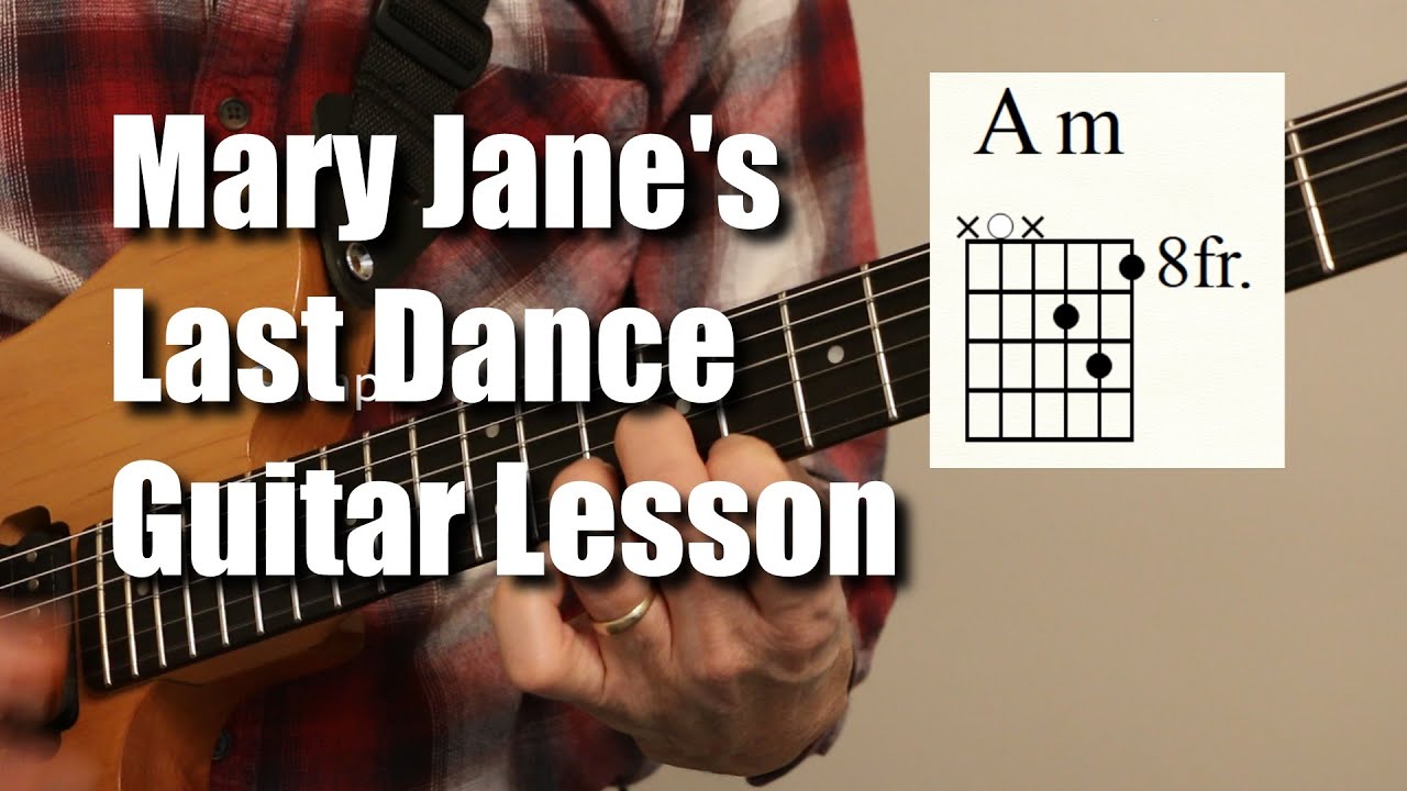 Mary Jane's Last Dance Tom Petty Guitar Lesson