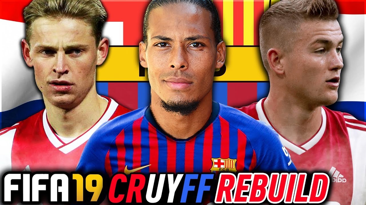 THE BARCELONA DUTCH REBUILD CHALLENGE!!! FIFA 19 Career Mode