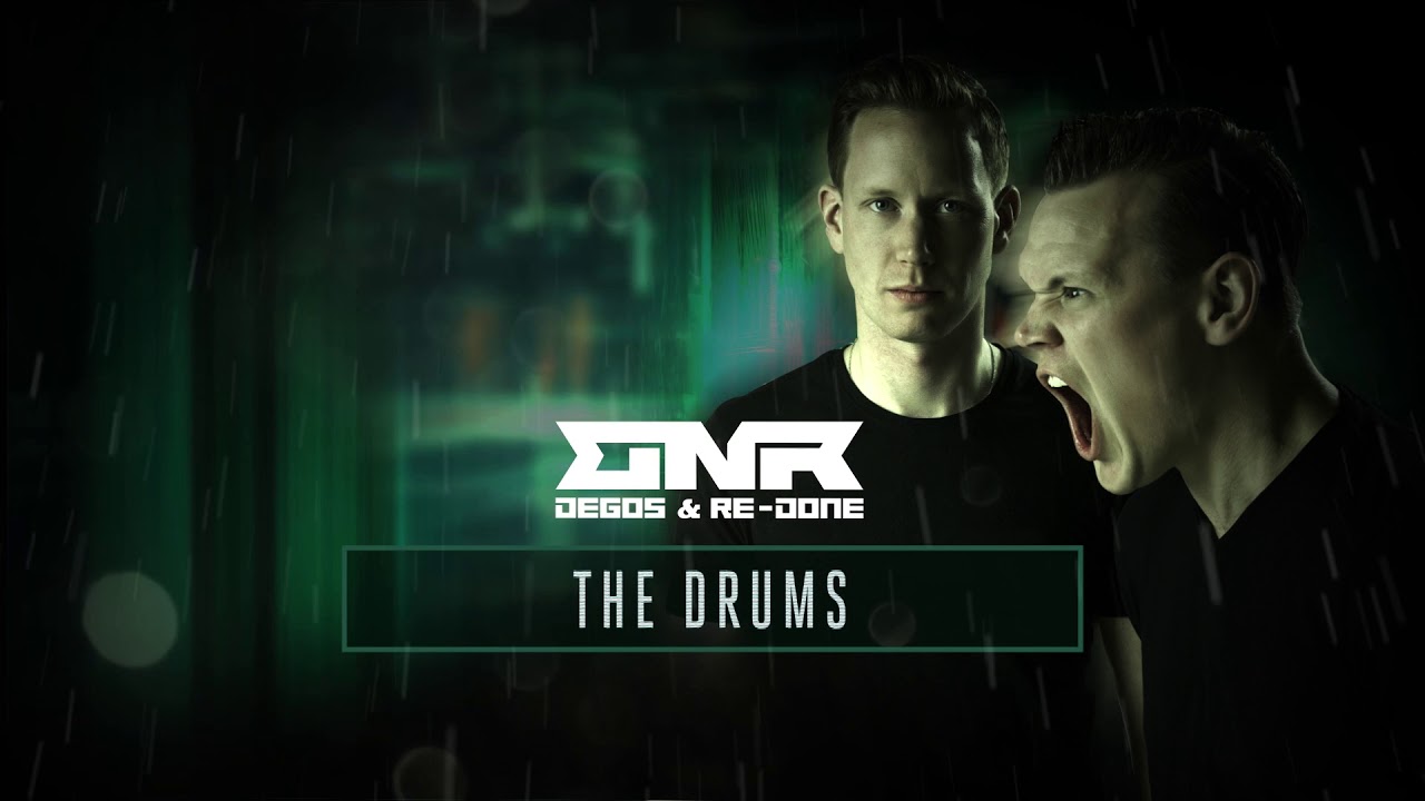 Degos & Re-Done - The Drums