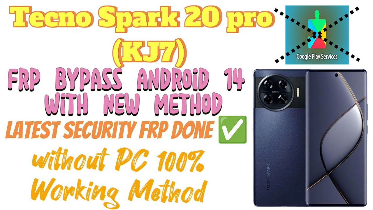 Tecno Spark 20 Pro+ (kj7) Frp bypassDone ✅ With New Method Play services Method not work