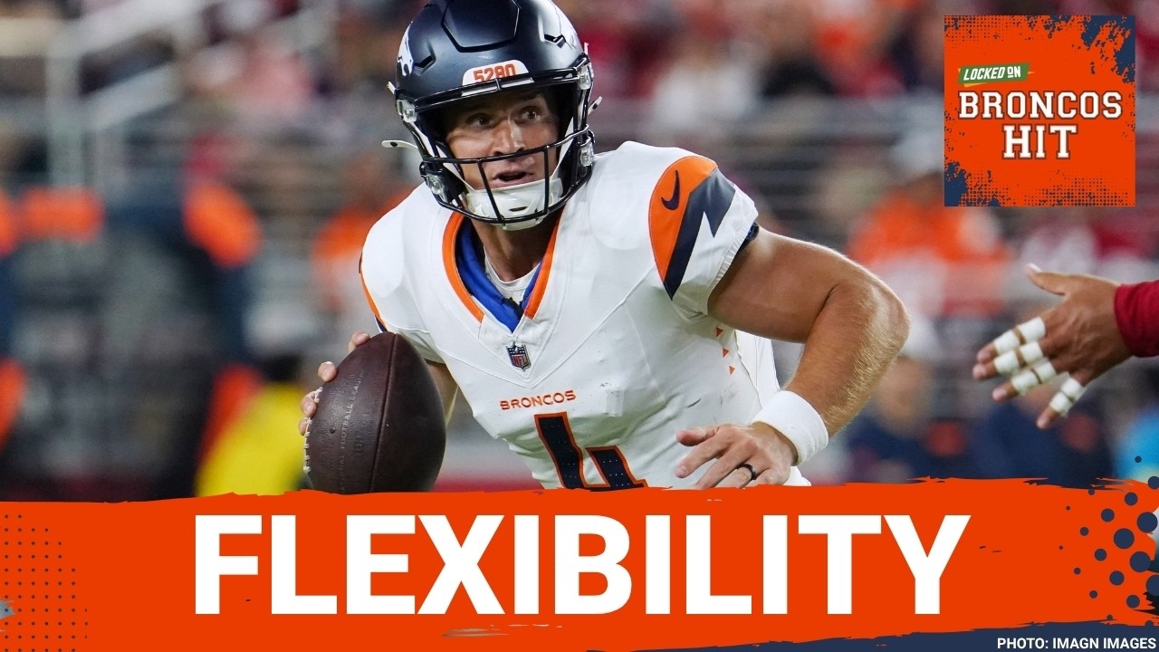 FLEXIBILITY: Denver Broncos APPROACH Roster Moves With Sean Payton&rsquo;s Vested Veteran STRATEGY