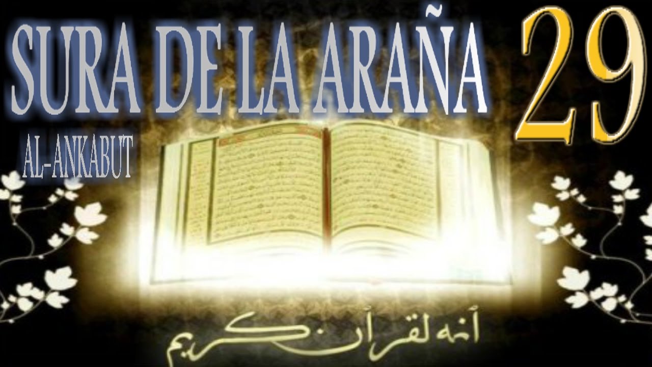 Sura de la Araña [Al-Ankabut]