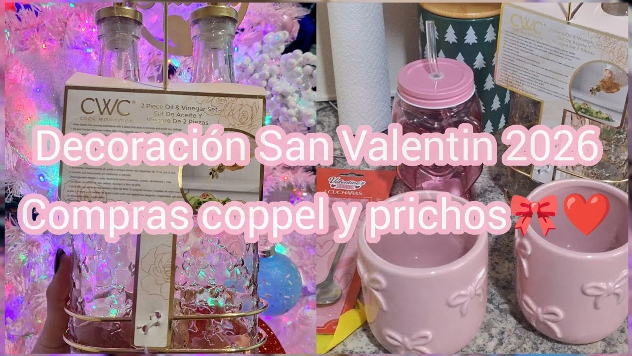DECORACIÓN SAN VALENTIN 2026🎀💖 COMPRAS EN COPPEL Y PRICHOS✅️ REGRESE 🙏