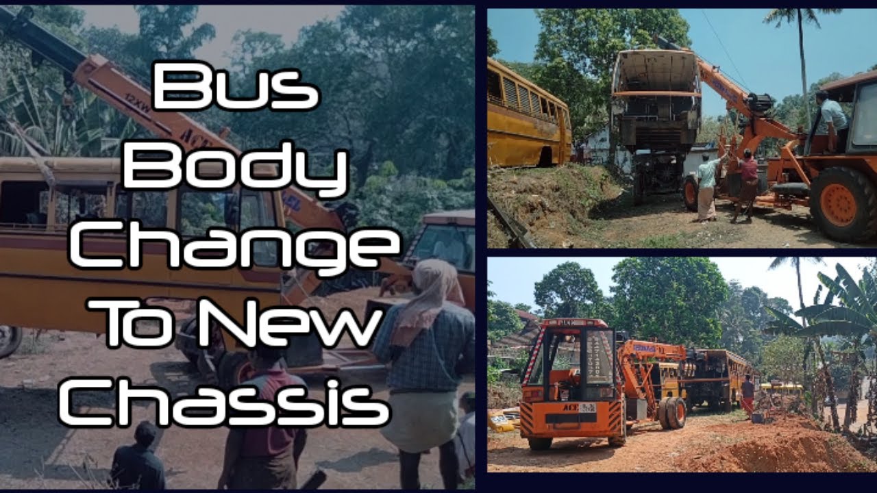 Bus Body Shifting From Old Chassis To New One in Kerala