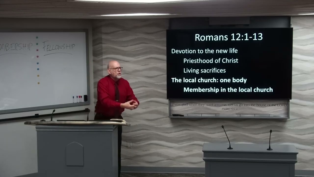 Sunday Bible Class - Romans 12:1-13