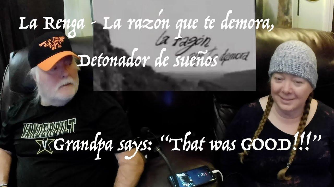 La Renga - SO GOOD!!! La razón que te demora - Grandparents from Tennessee (USA) react - first time