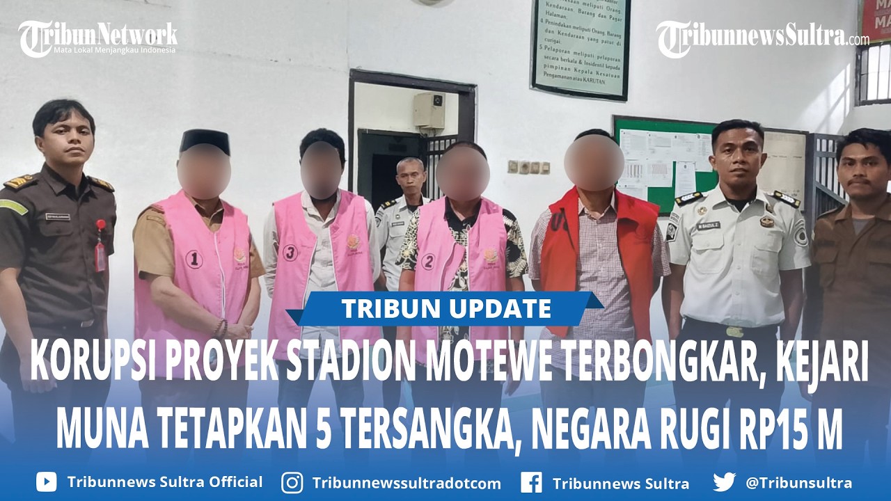 3 Kepala Dinas di Muna Jadi Tersangka Korupsi Stadion Motewe, Rugikan Negara Rp15,2 Miliar