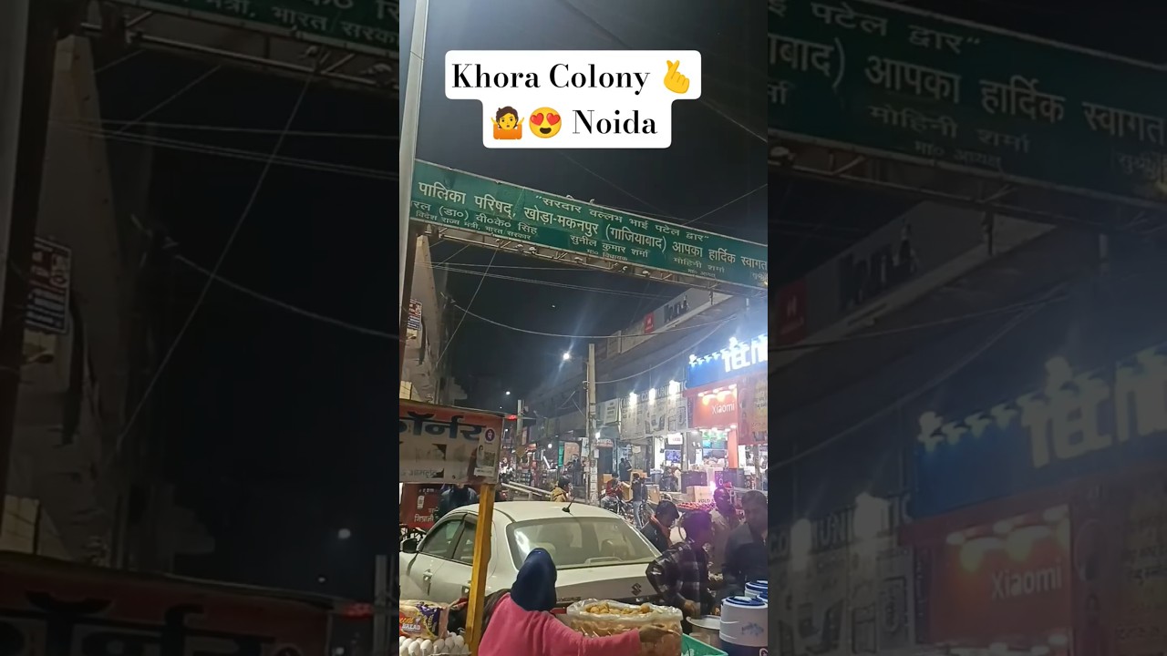 Khora Colony Noida #city #noida #life #work #market #country #town #delhincr