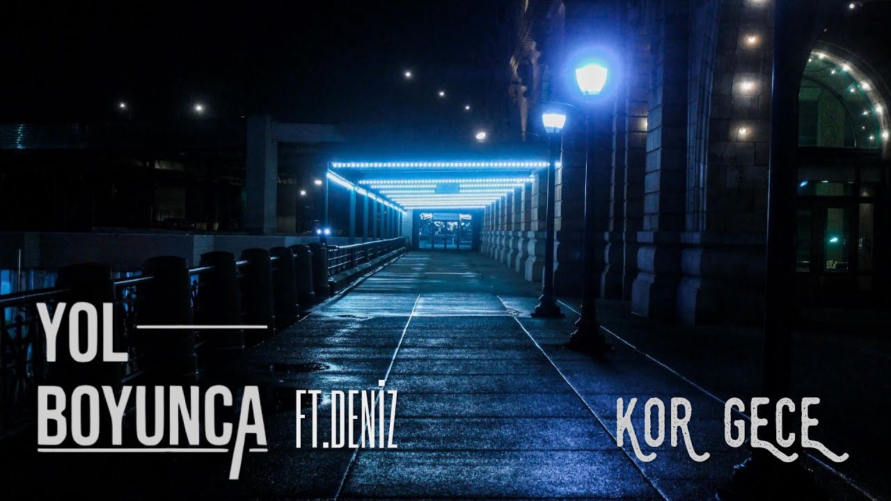 Yol Boyunca ft. Deniz - K&ouml;r Gece (Visualiser Lyric Video)