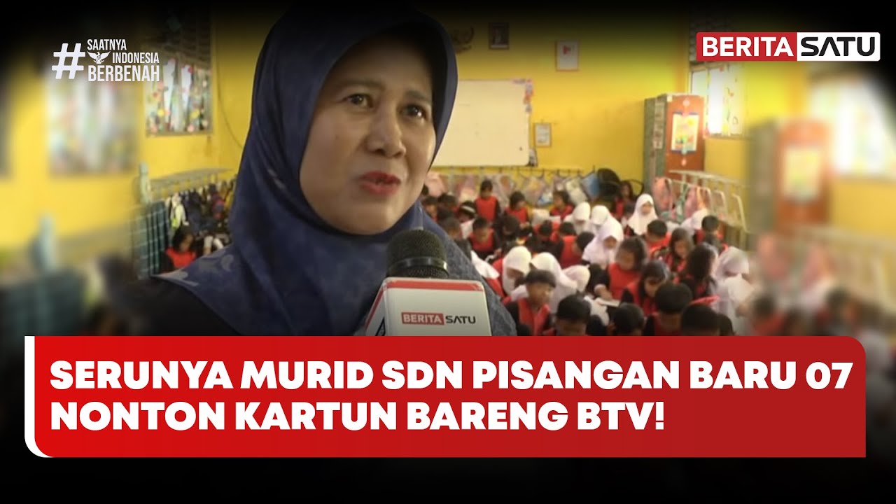 Kegembiraan Murid SDN Pisangan Baru 07 Jaktim Nonton Bareng Film Kartun BTV | Beritasatu
