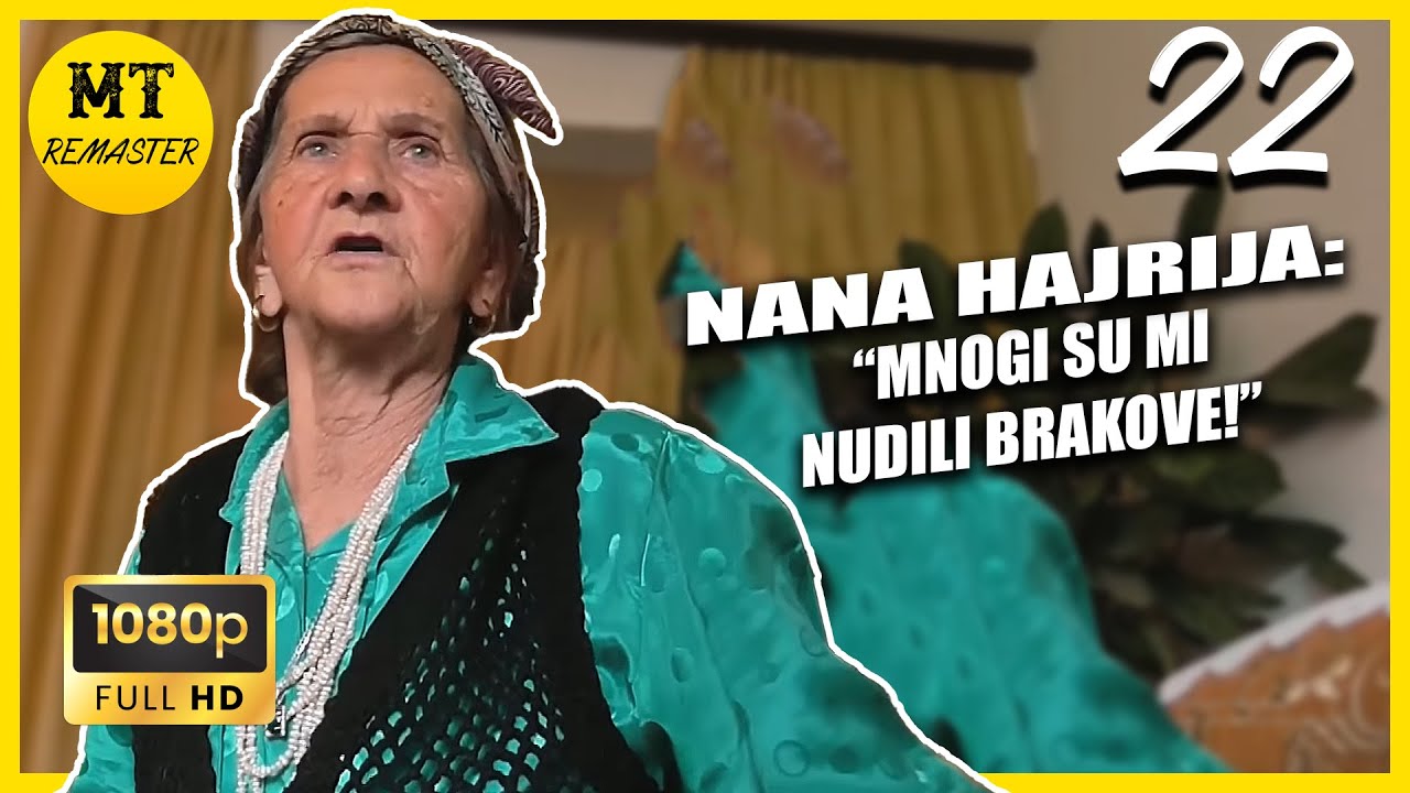 Nana Hajrija: 