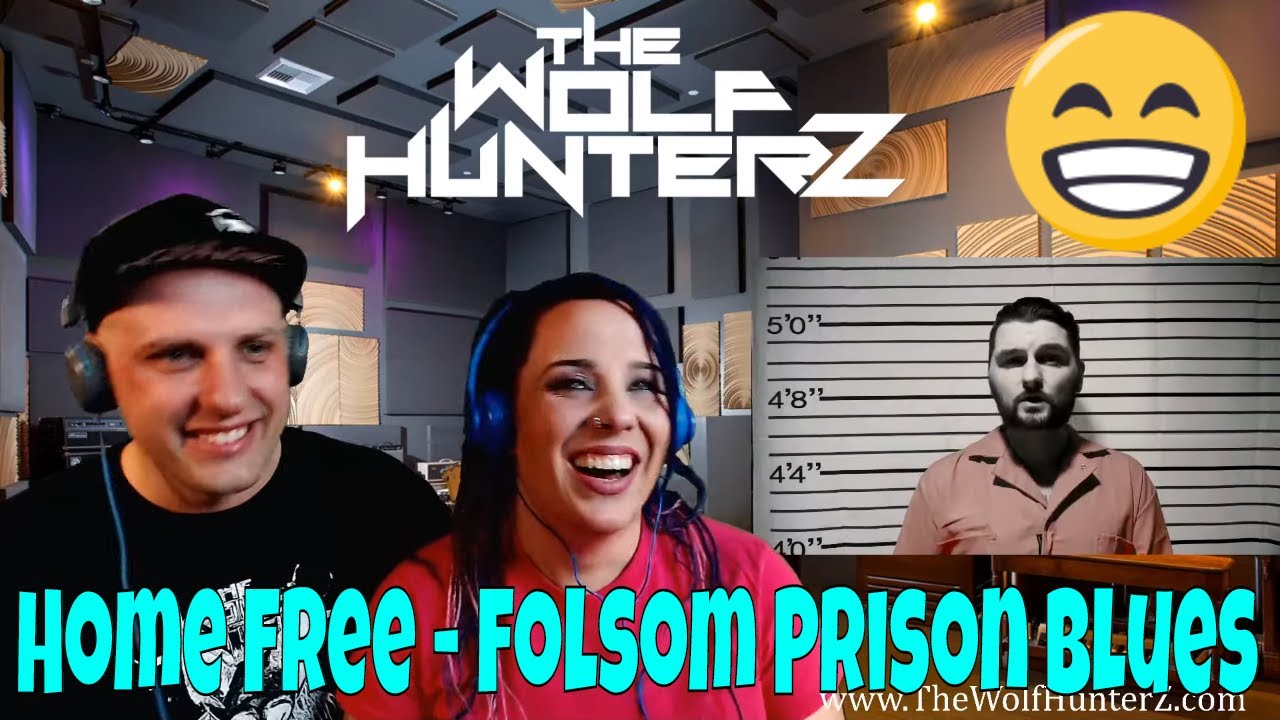 Home Free - Folsom Prison Blues | THE WOLF HUNTERZ Reactions