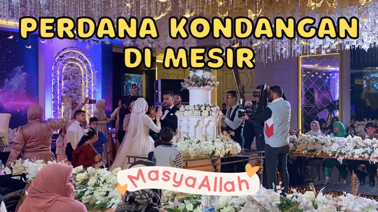PERTAMA KALI LIAT NIKAHAN ORANG MESIR LANGSUNG