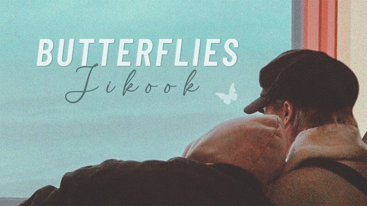 Jikook/Kookmin | Butterflies