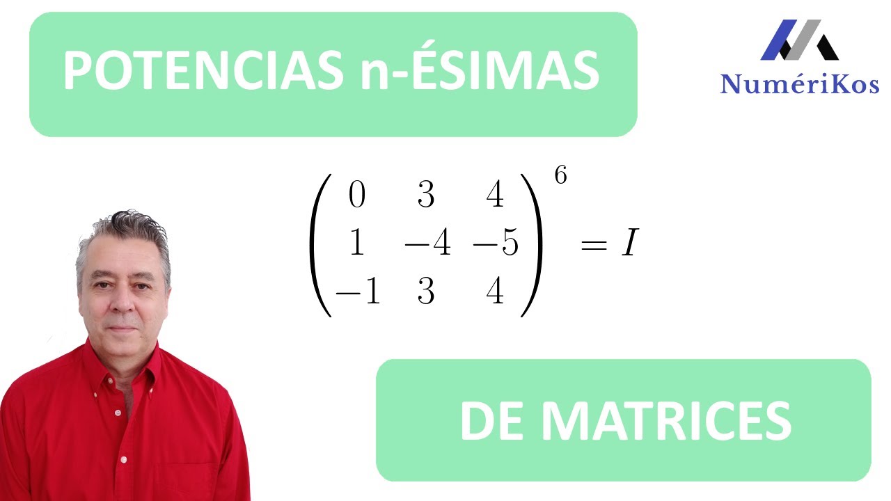 Potencia n-ésima de una matriz