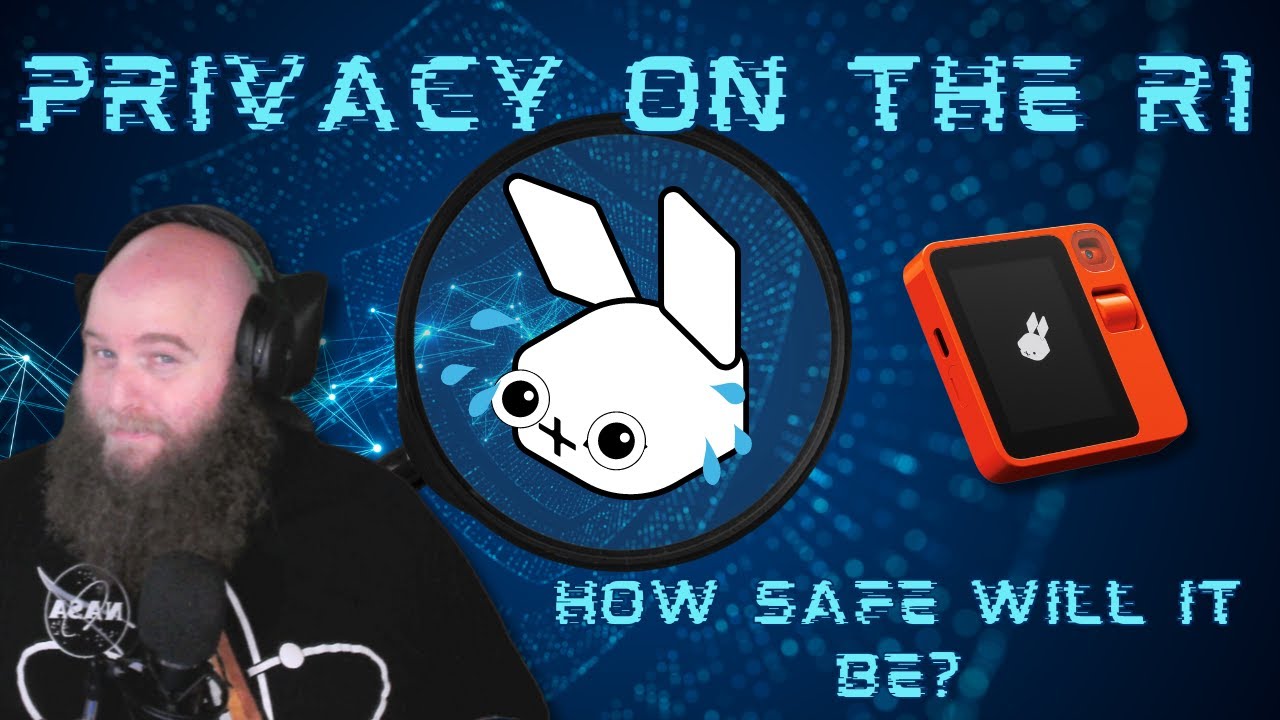 How SAFE will the Rabbit r1 really be?