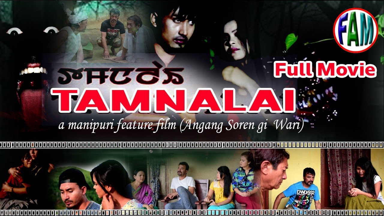 TAMNALAI || Manipuri feature film || FULL FILM