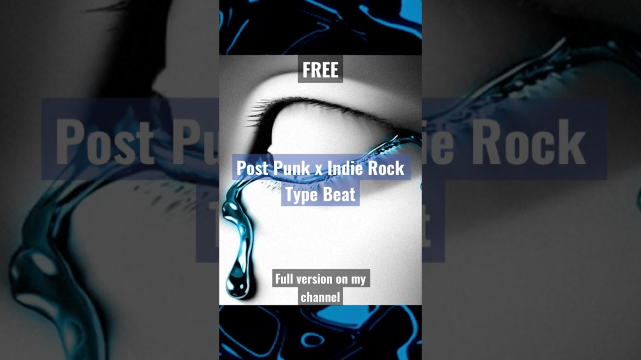 Post Punk x Indie Rock Type Beat #postpunktypebeat #indierocktypebeat #alternativerocktypebeat