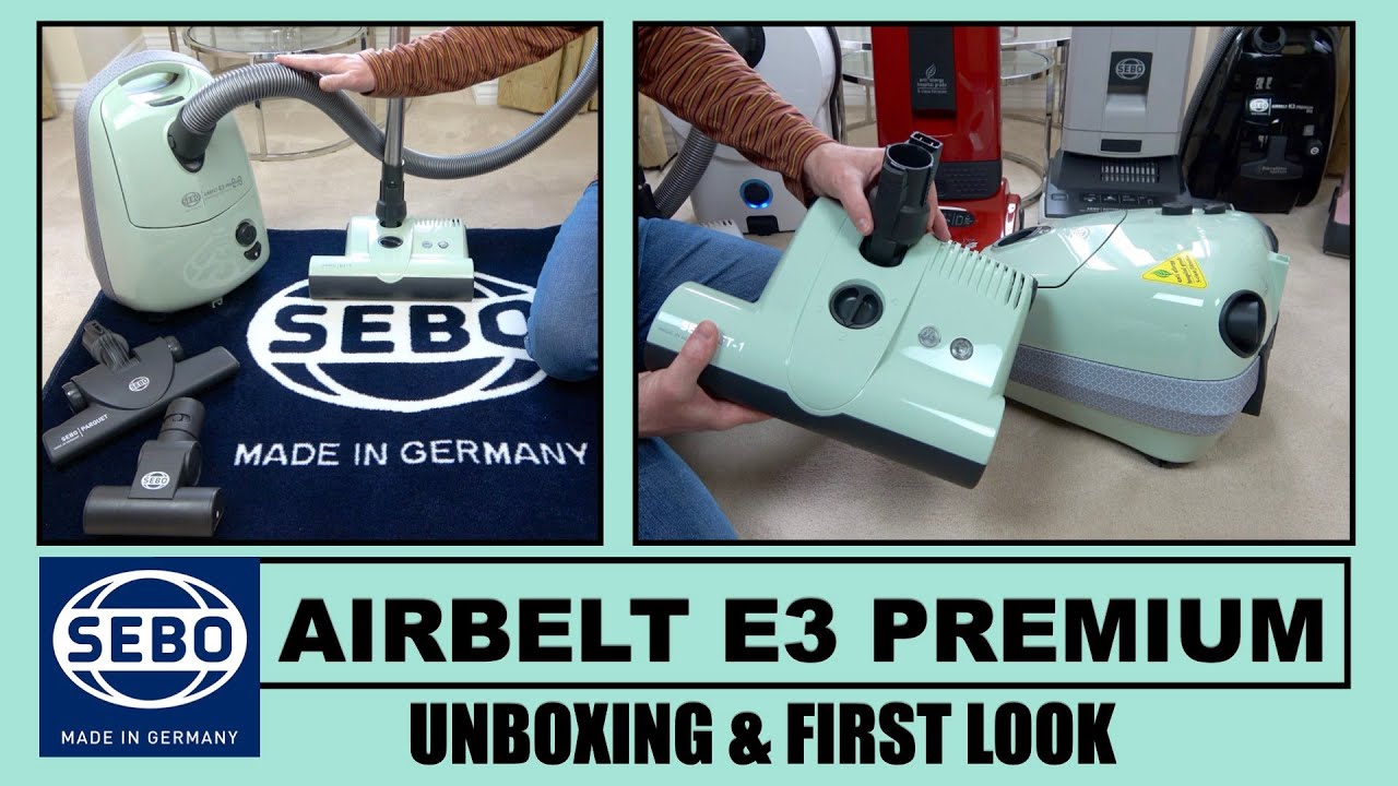Sebo Airbelt E3 Premium 2.0 Vacuum Cleaner Unboxing & First Look