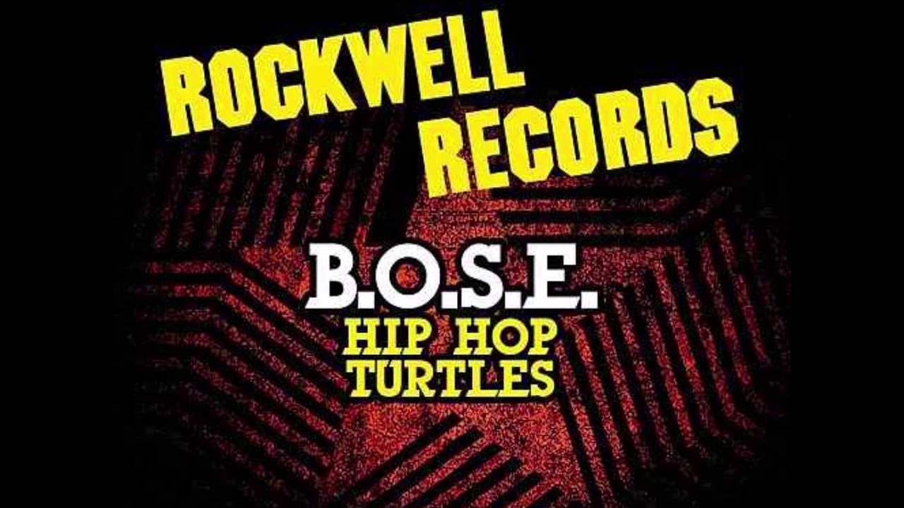 01 B.O.S.E. - Hip Hop Turtles