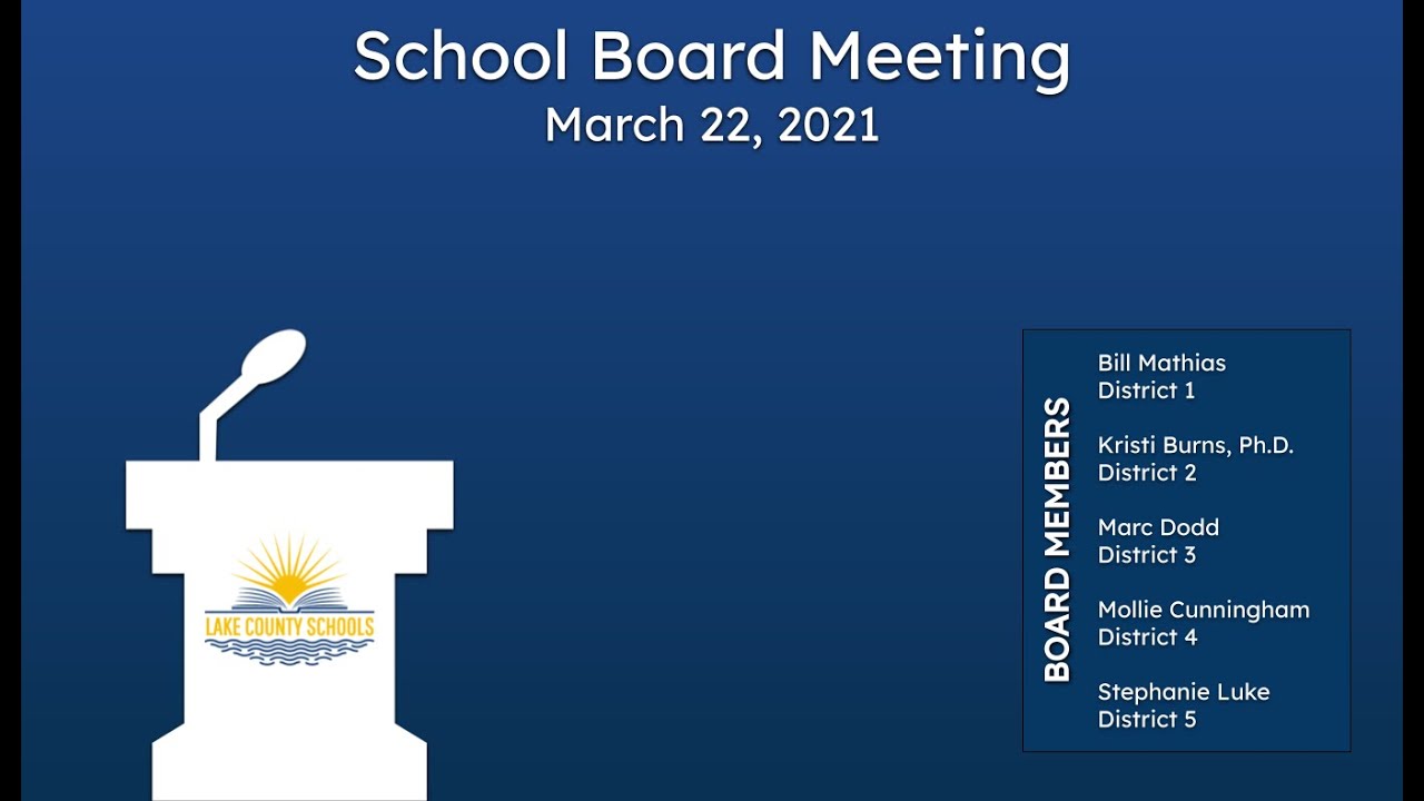 Lake County School Board Meeting - March 22, 2021 (EDITED)