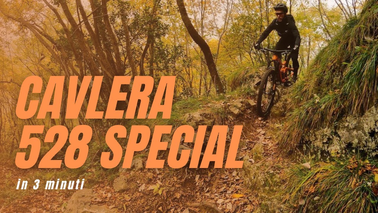 [MTB] CAVLERA 528 SPECIAL in 3 minuti