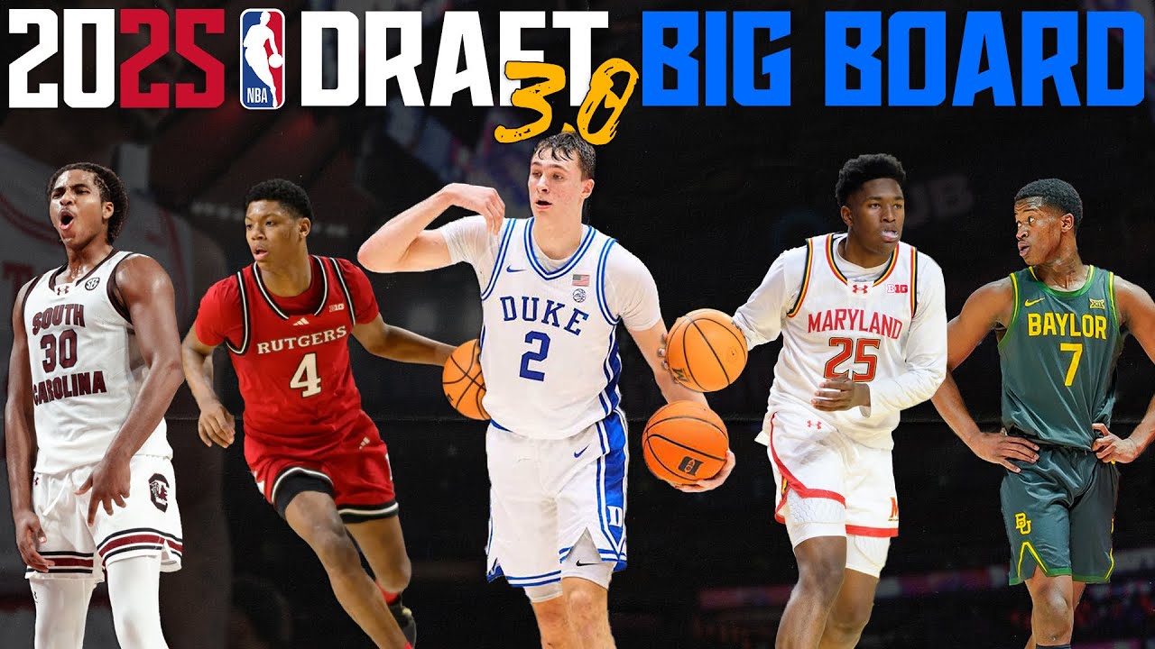 2025 NBA Draft Big Board 3.0 | Heating Up
