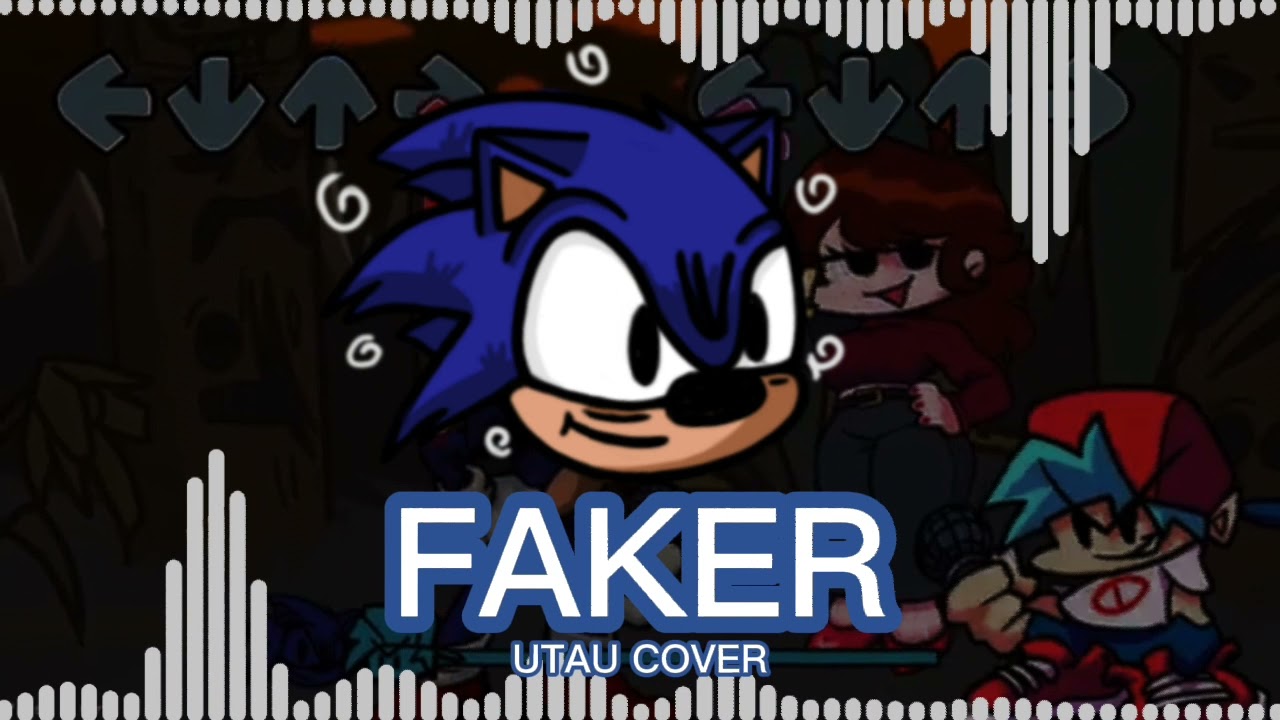 Friday Night Funkin' Vs Sonic.exe - Faker UTAU cover