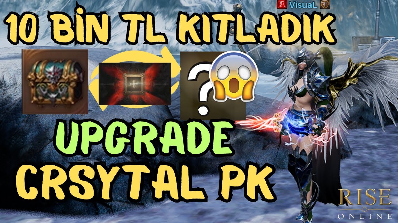 RİSE ONLİNE ANSIZIN 10,000 TL KITLAMAK AMAN TANRİM /50 KİLL PK /CRYSTAL PK / UPGRADE / KUTU KIRDIRMA