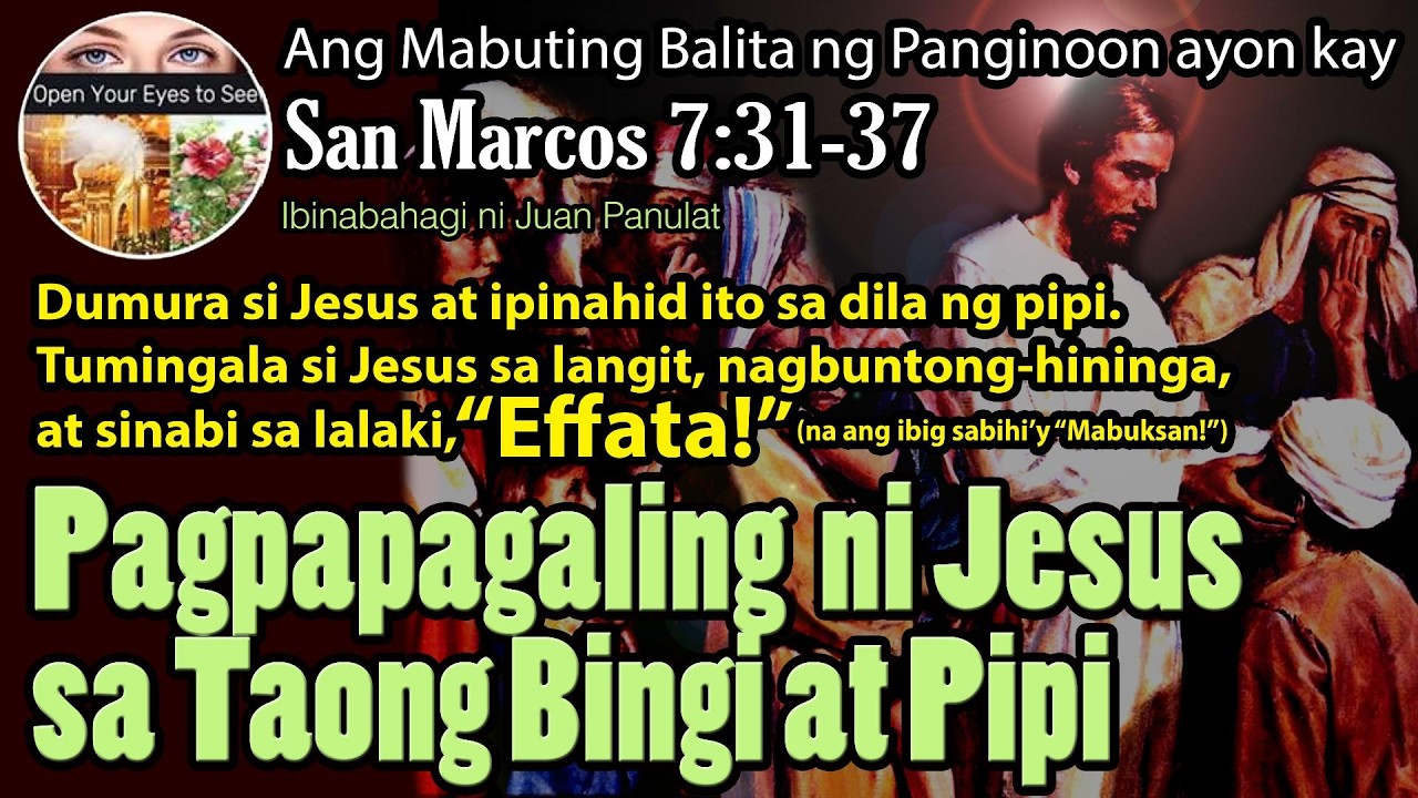 Pagpapagaling ni Jesus sa Taong Bingi at Pipi