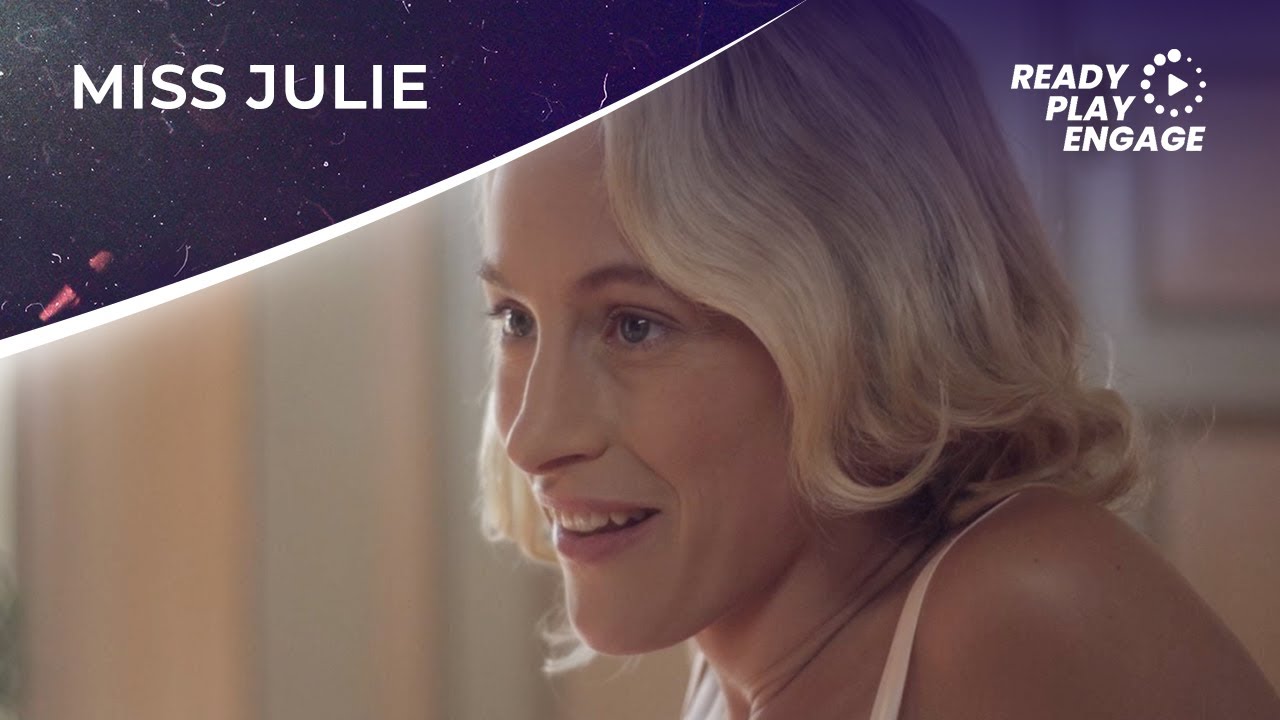 Miss Julie - Official Trailer | Ready Play Engage