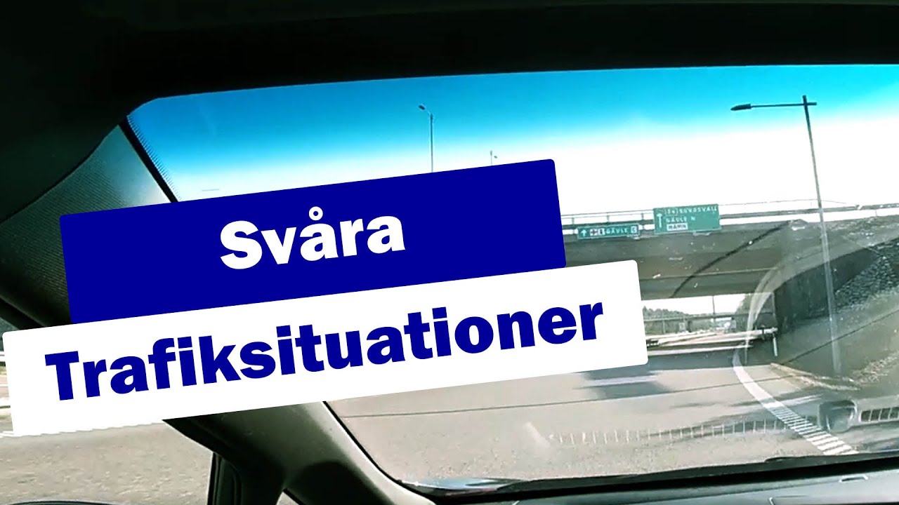 Svåra trafiksituationer!