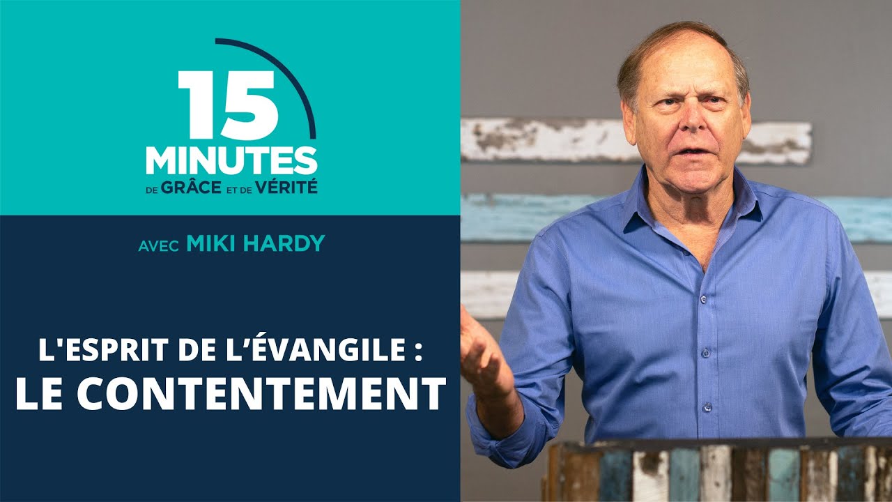 Le contentement | L'esprit de l’Évangile #12 | Miki Hardy