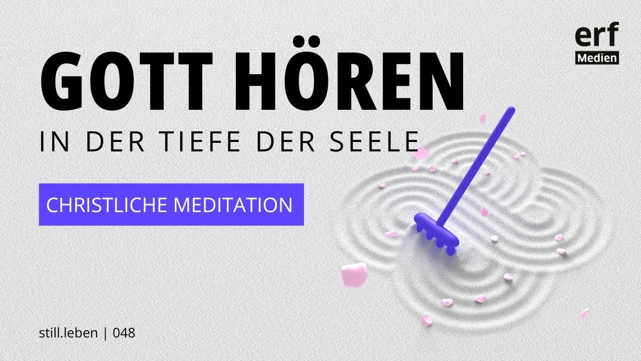 Der Mensch lebt von jedem Wort, das aus Gottes Mund kommt – christliche Meditation