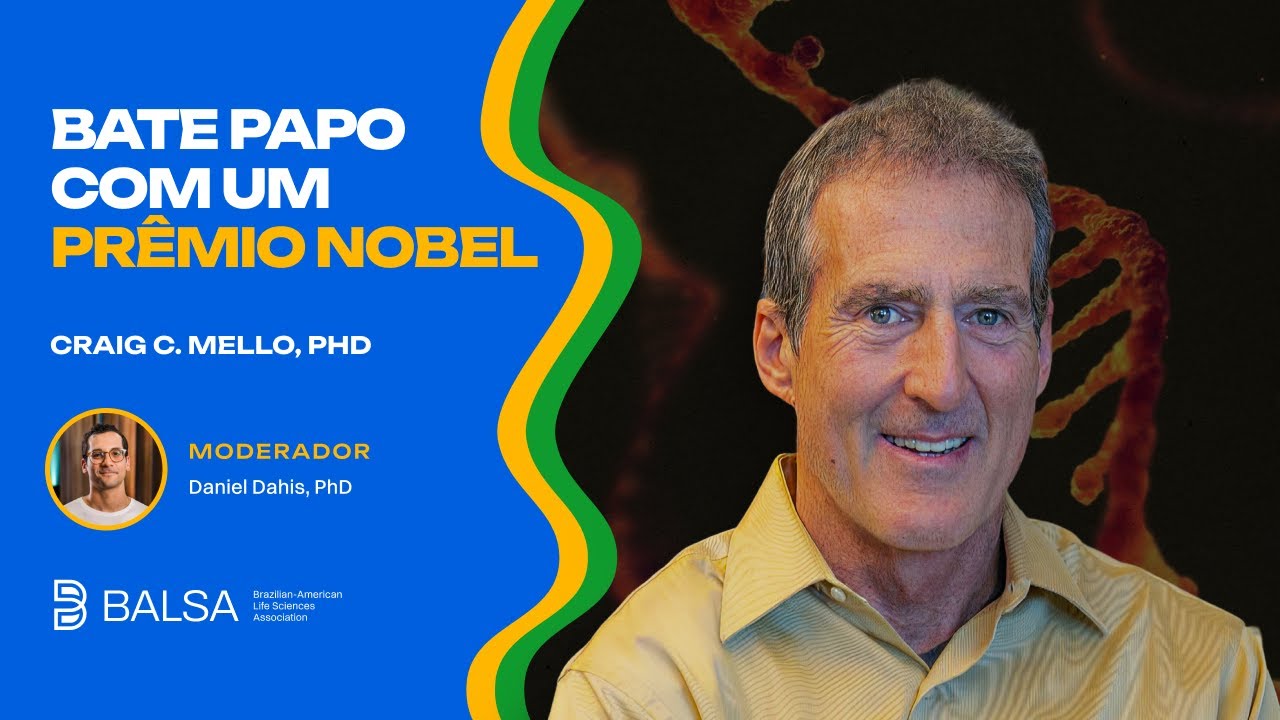 UM BATE-PAPO COM O NOBEL DE MEDICINA PROF. CRAIG MELO E O DR. DANIEL DAHIS