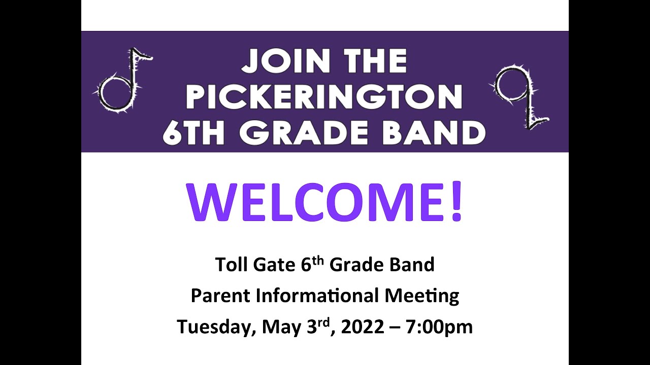 Toll Gate MS 6th Grade Band Parent Information Meeting - Virtual - Tuesday, May 3, 2022