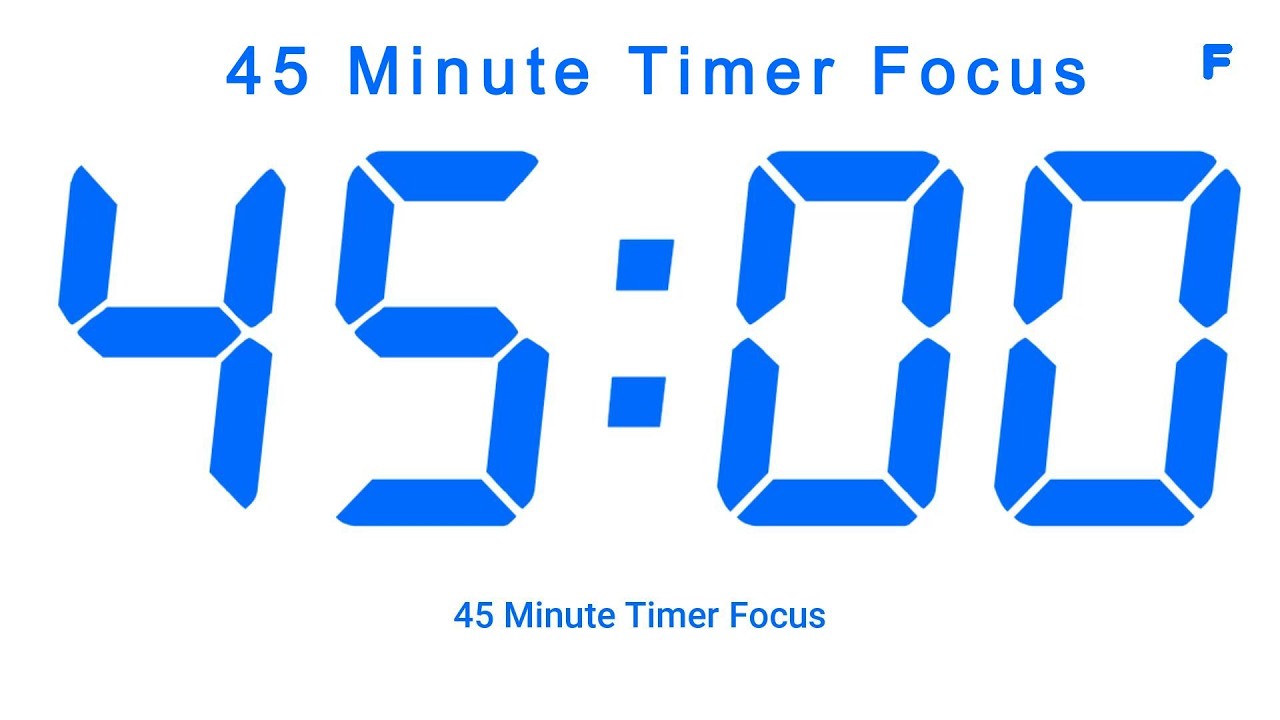 45 Minute Timer Focus