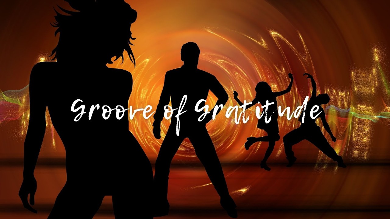Groove of Gratitude from The Deism Bible - with lyrics